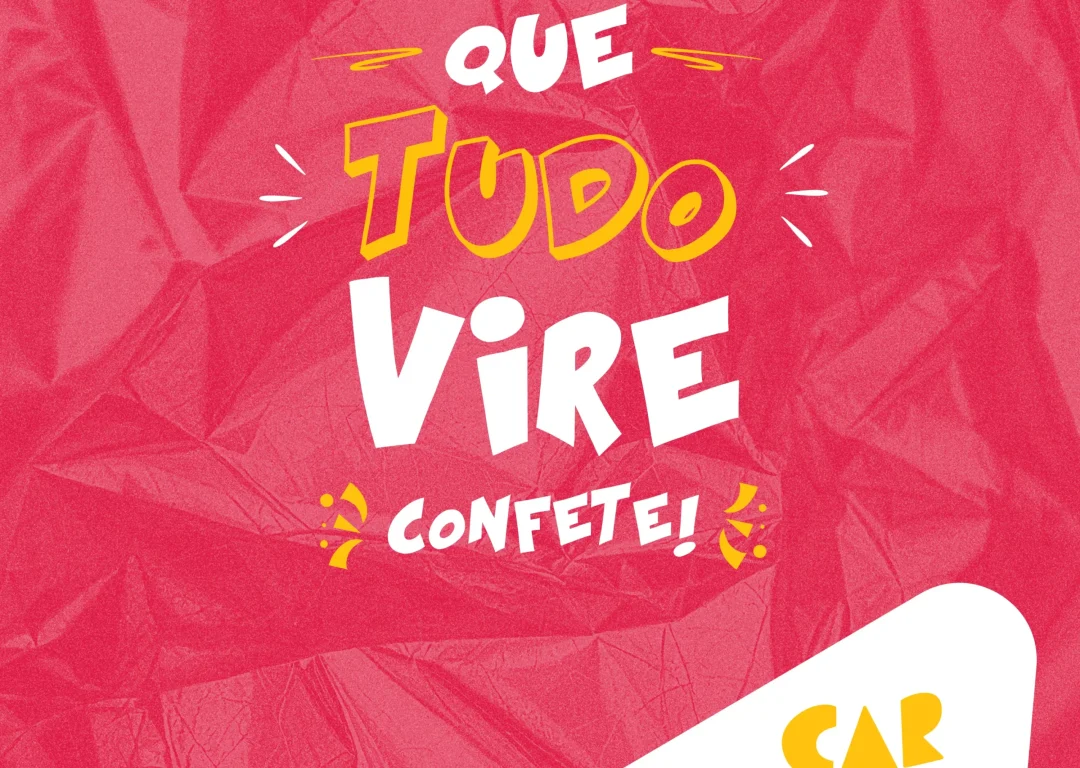 Que tudo vire confete